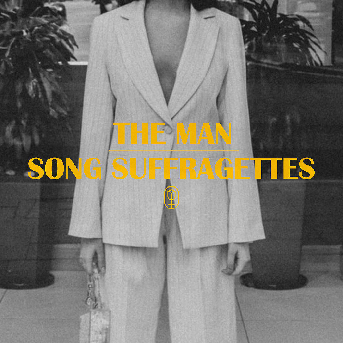 Song Suffragettes - The Man